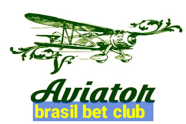 brasil bet club